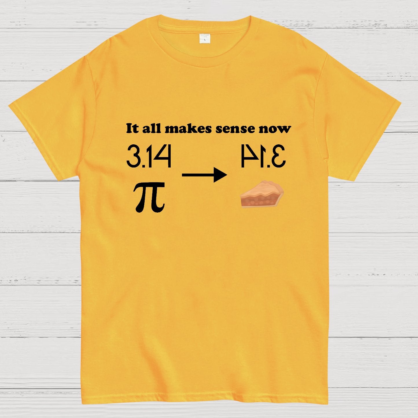 It all makes sense now pi Geek T-Shirt