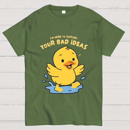 Support Your Bad Ideas Geek T-Shirt