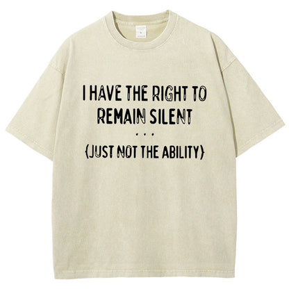 I Have the Right to Remain Silent Vintage Distressed T-shirt