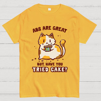 Have You Tried Cake Geek T-Shirt