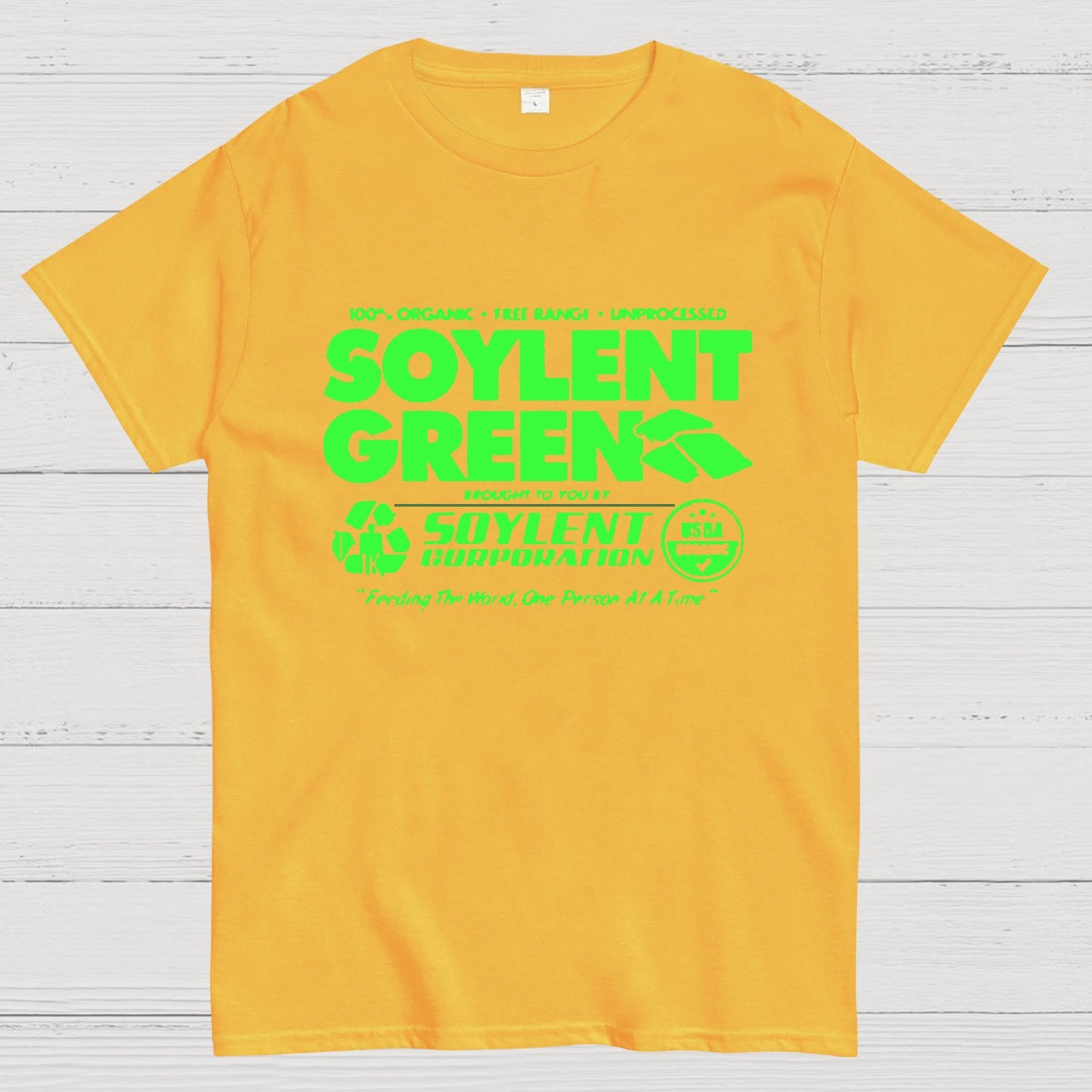 100% Organic Soylent Green Washed Geeky T-Shirt