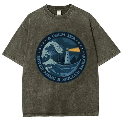 A Calm Sea Never Made A Skilled Sailor Vintage Distressed T-shirt