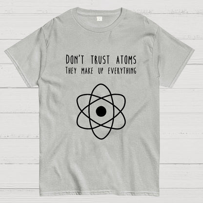 Don't Trust Atoms Essential Geek T-Shirt