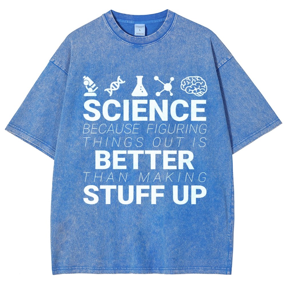Science Because figuring things out Vintage Distressed T-shirt