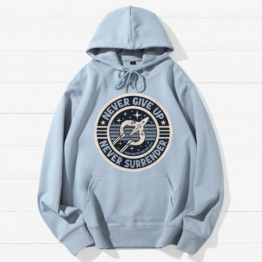Never Give Up Never Surrender! Geek Cotton Hoodie