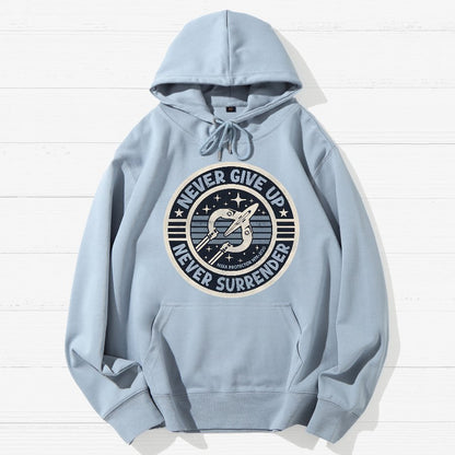 Never Give Up Never Surrender! Geek Cotton Hoodie