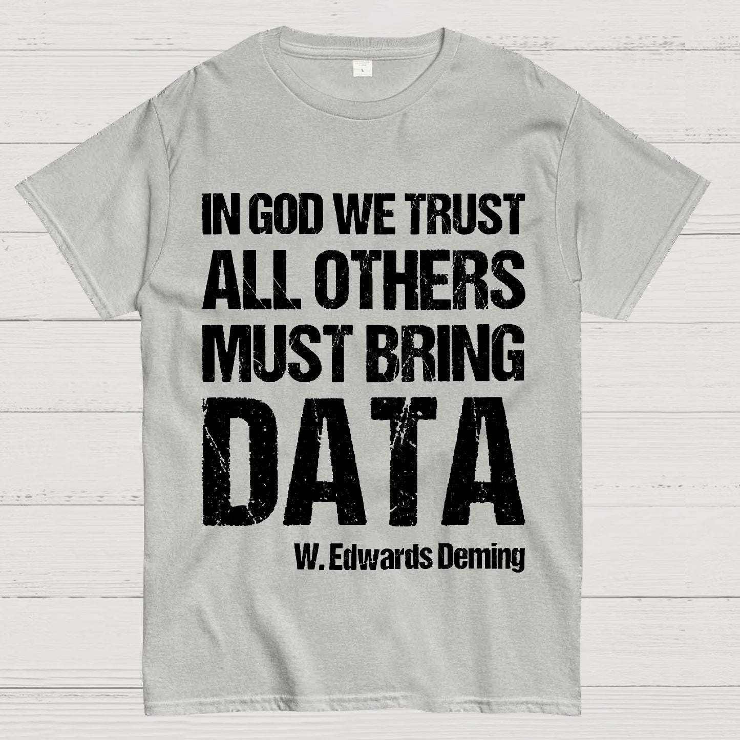 In God We Trust All Others Must Bring Data Essential Geek T-Shirt