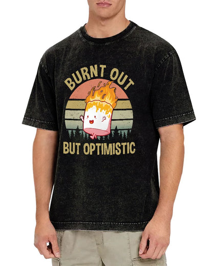 Burnt Out But Optimistic Vintage Distressed T-shirt