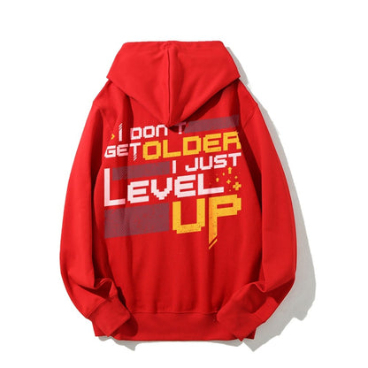I Don't Older Just Level UP Printed Back Unisex Cotton Hoodie