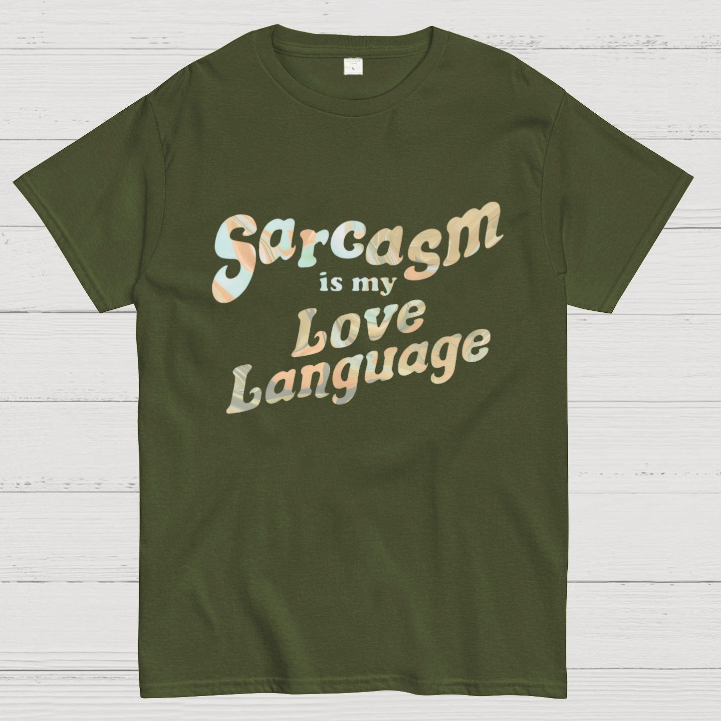Sarcasm Is My Love Language Geeky T-Shirt