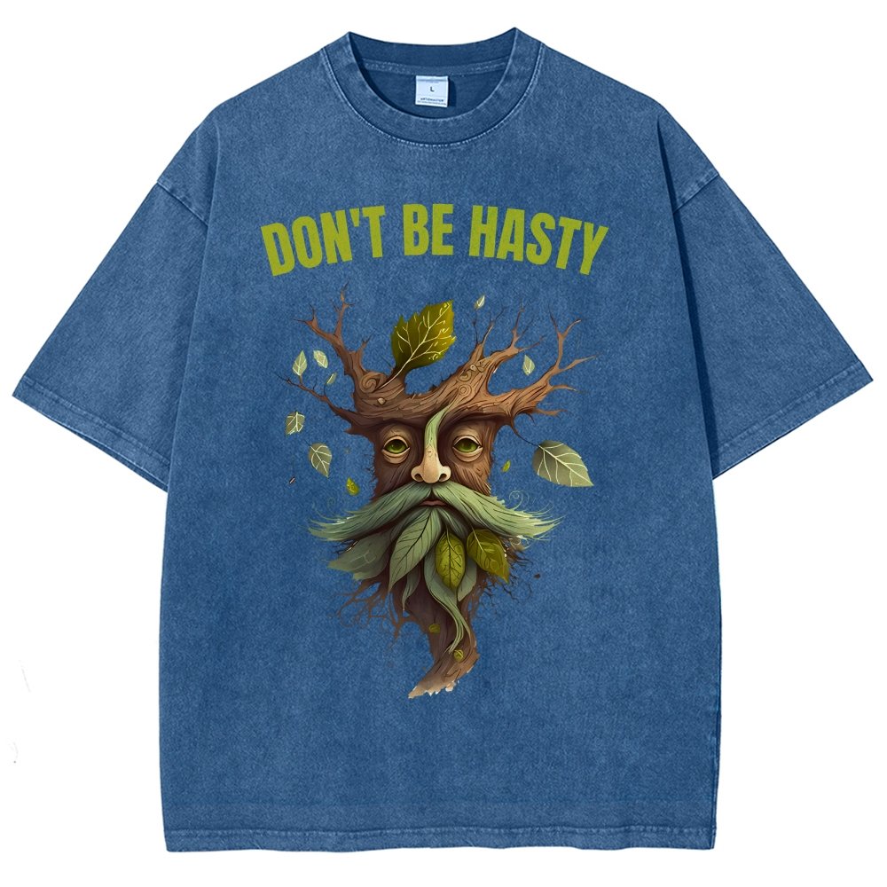 Dont be Hasty - Fantasy Vintage Distressed T-shirt