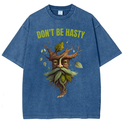 Dont be Hasty - Fantasy Vintage Distressed T-shirt