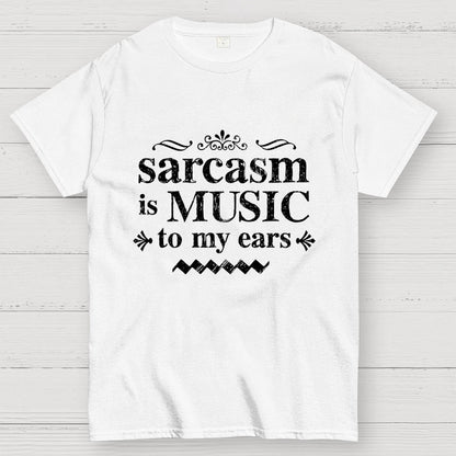 Music Of Sarcasm Geek T-Shirt