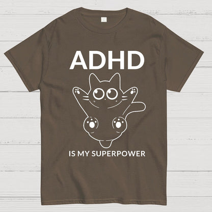 ADHD is my superpower Geek T-Shirt