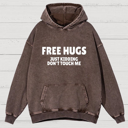 Free Hugs Just Kidding Don't Touch Me Vintage Distressed Hoodie