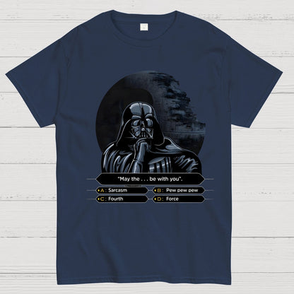 May The Force-Like Thing Be With You Geek T-Shirt