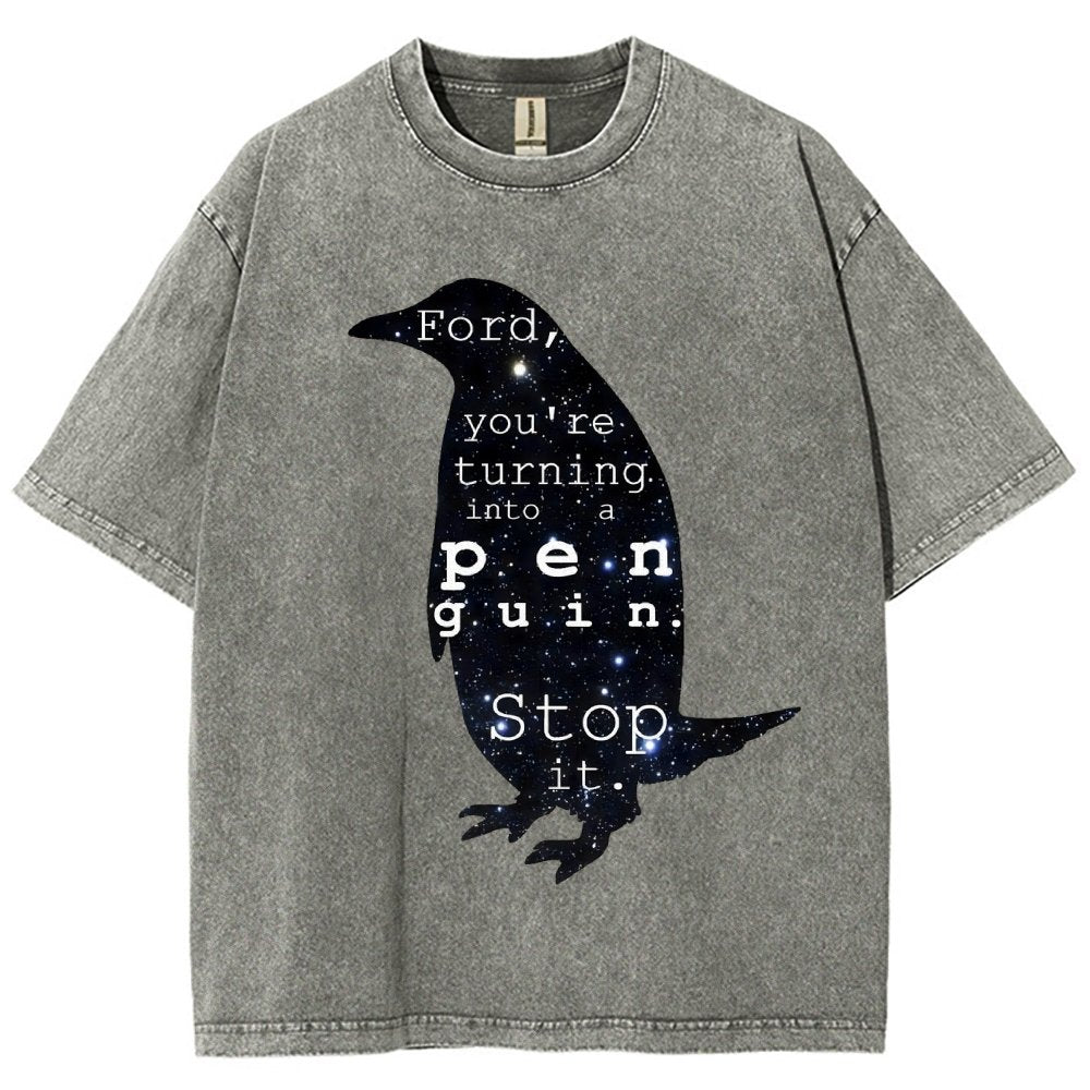 Ford, you’re turning into a penguin. Stop it Vintage Distressed T-shirt