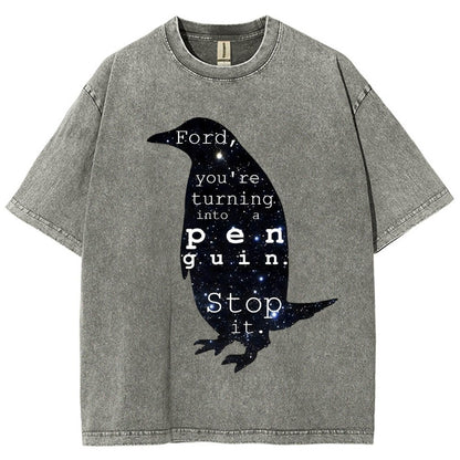 Ford, you’re turning into a penguin. Stop it Vintage Distressed T-shirt