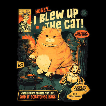 Honey I Blew Up The Cat Geek T-Shirt