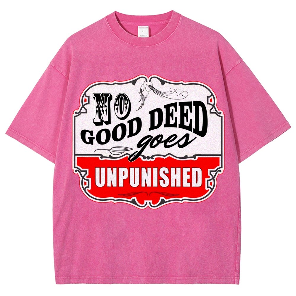 No Good Deed Goes Unpunished Vintage Distressed T-shirt