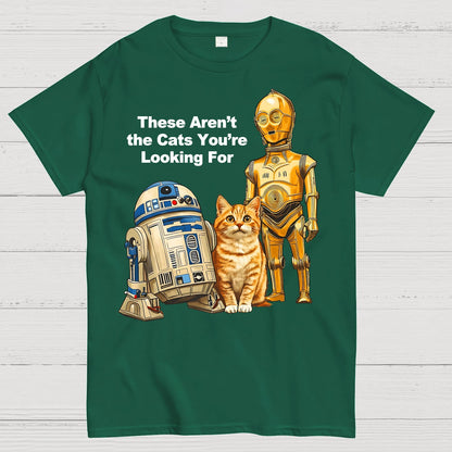 These Aren’t the Kitties You’re Looking For Funny Geek T-Shirt