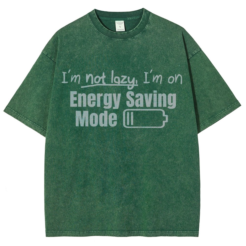 Tees I'm Not Lazy Energy Saving Mode Sarcastic Vintage Distressed T-shirt