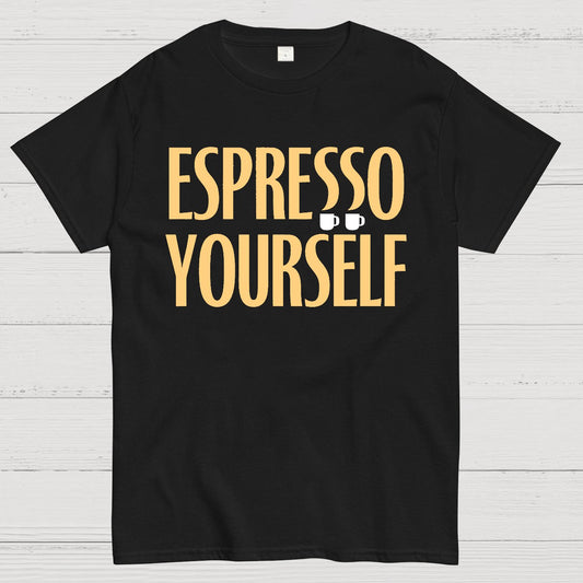 Espresso Yourself Geek T-Shirt