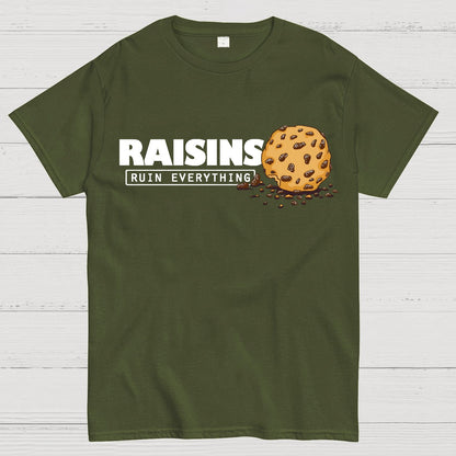 Raisins Ruin Everything Geek T-Shirt