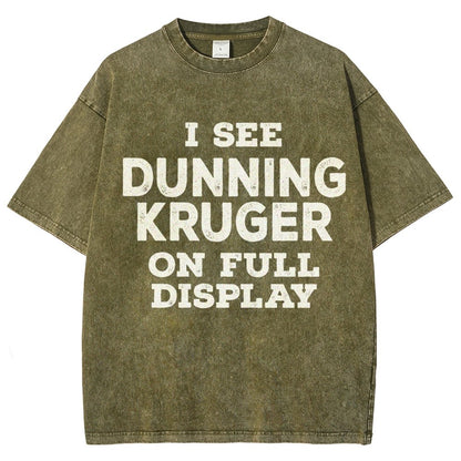 Dunning Kruger On Full Display Vintage Distressed T-shirt