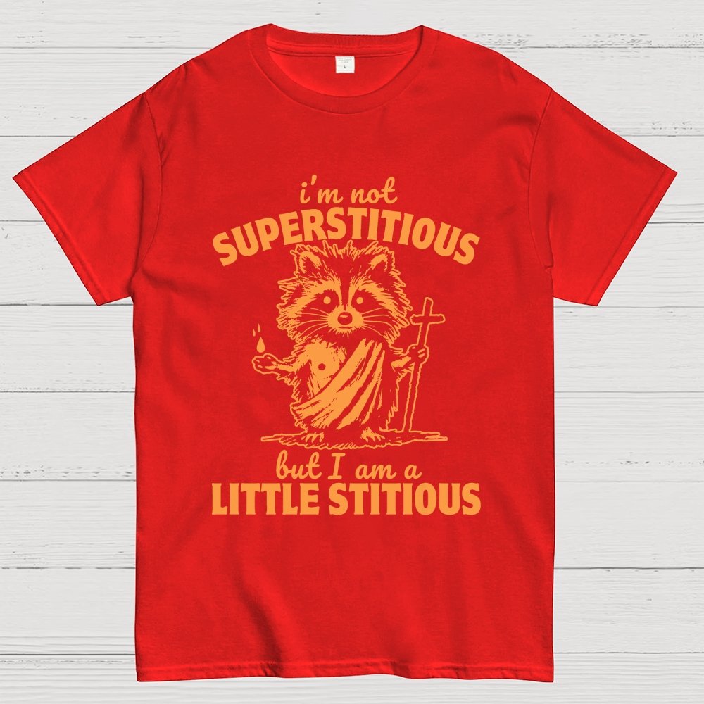 I'm not superstitious, but I am a little stitious Unisex Geek T-Shirt