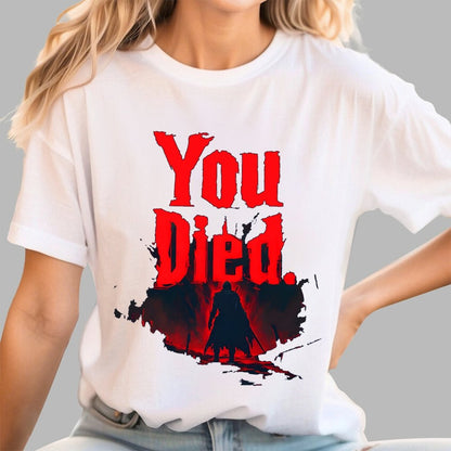 You Died Geek T-Shirt
