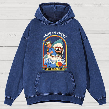Hang In There It Gets Worse Vintage Distressed Hoodie