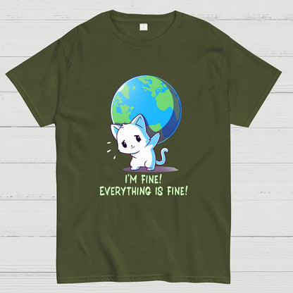 I'm Fine Everything Is Fine Geek T-Shirt