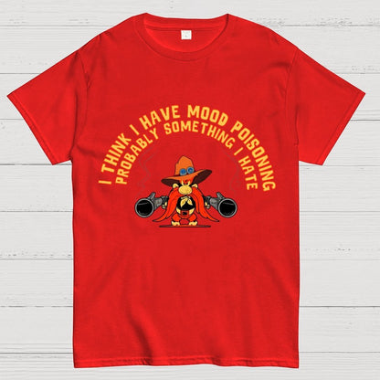 A Bad Case Of Mood Poisoning Geek T-Shirt