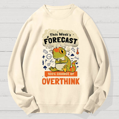 100% Chance Of Overthinking Geek Cotton Sweatshirt