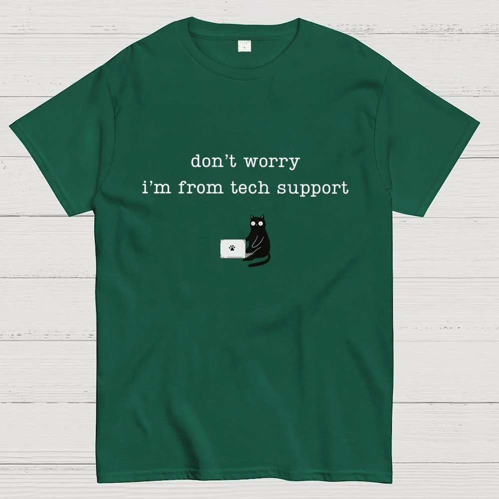 Don't Worry I'm From Tech Support Cat Geek T-Shirt