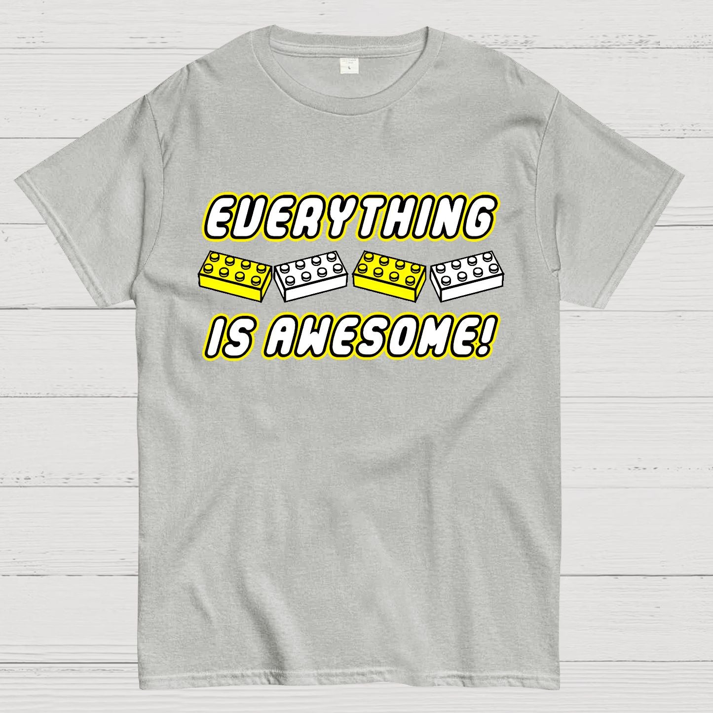 Everything Is Awesome Geek T-Shirt