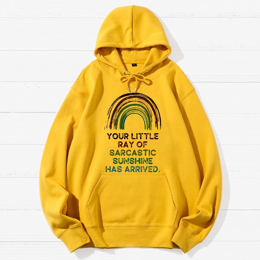 Your Little Ray of Sarcastic Sunshine Has Arrived  Geek Cotton Hoodie