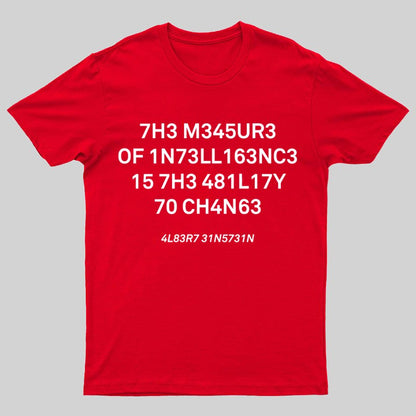 Funny The Measure Of Intelligence Graphic Printing Geeky T-Shirt