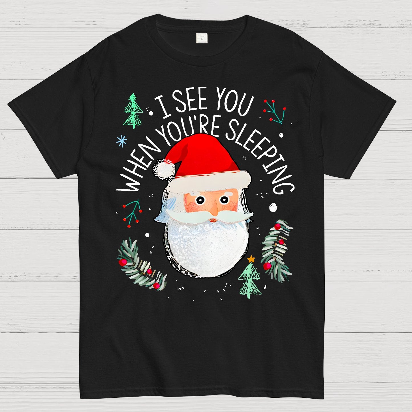 I See You When You're Sleeping Geek T-Shirt