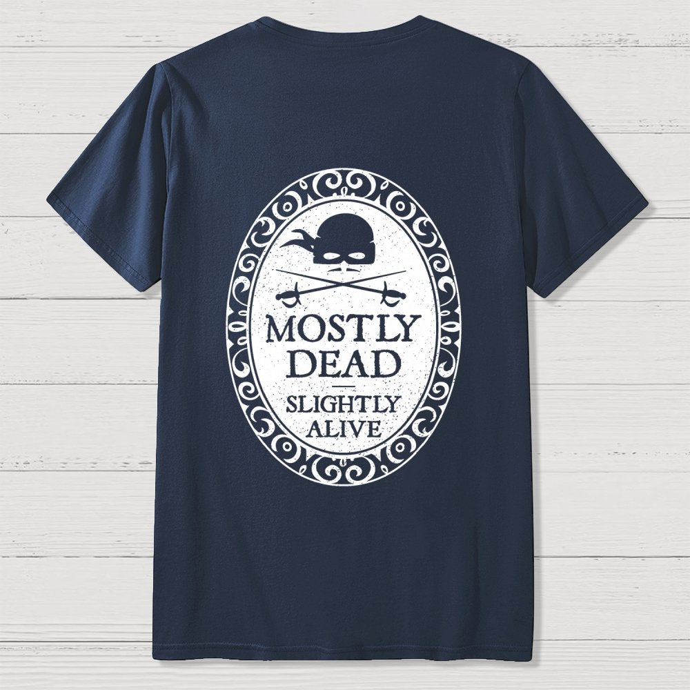 Mostly Dead Front And Back Printing Geek T-Shirt