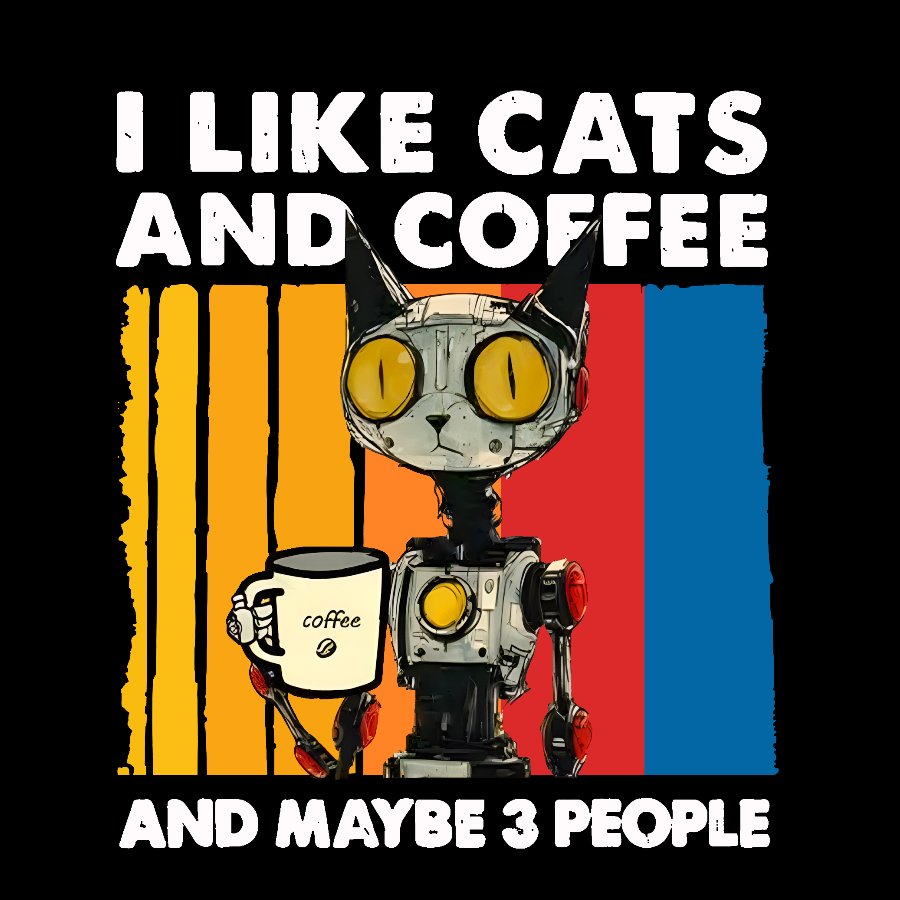 I Like Robot Cats And Coffee Geek T-Shirt