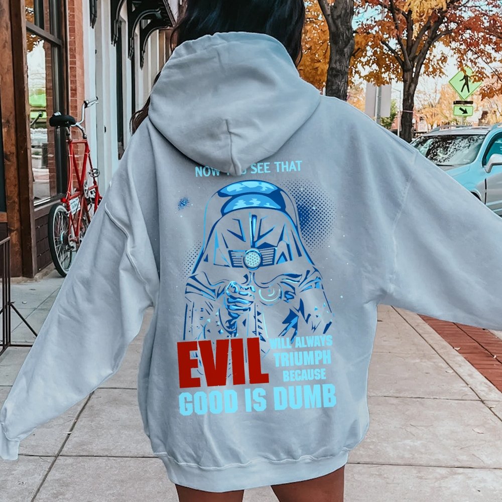 Good Is Dumb Printed Back Unisex Cotton Hoodie
