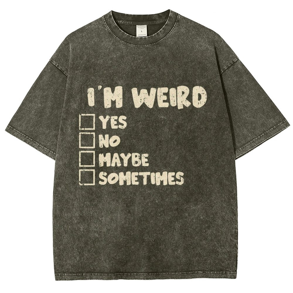 I'm Weird Vintage Distressed T-shirt