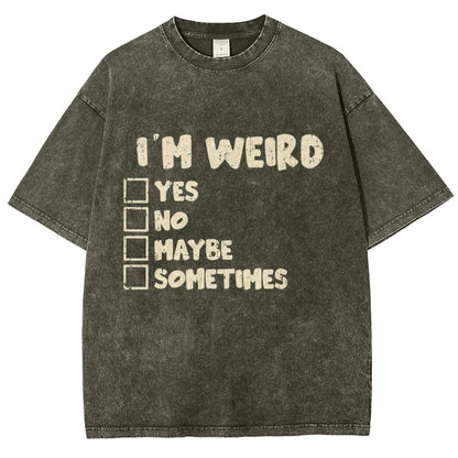 I'm Weird Vintage Distressed T-shirt