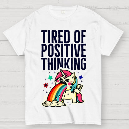 Tired of Positive Thinking Geek T-Shirt