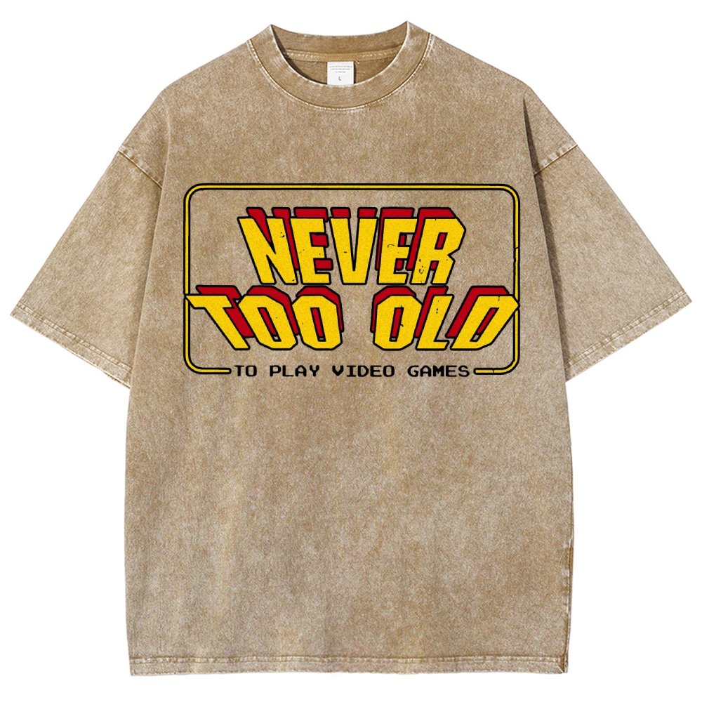 Never Too Old Vintage Distressed T-shirt