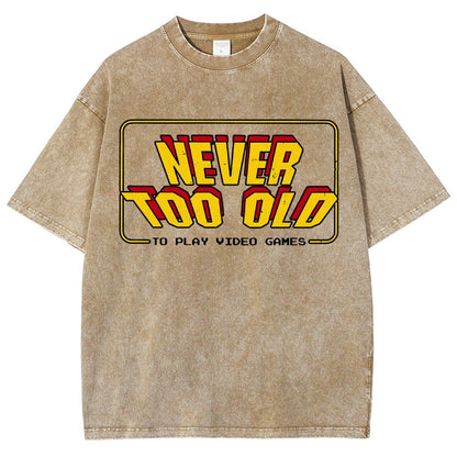 Never Too Old Vintage Distressed T-shirt