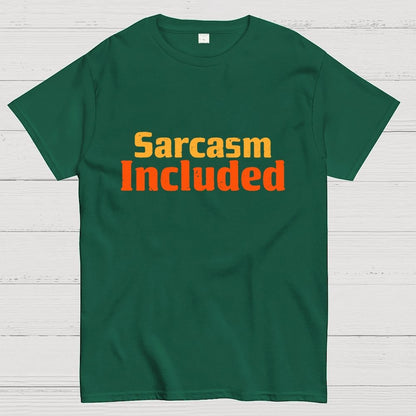 Sarcasm Included Geek T-Shirt