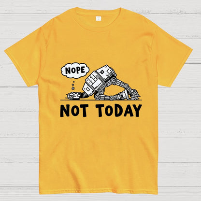 Not Today Geek T-Shirt